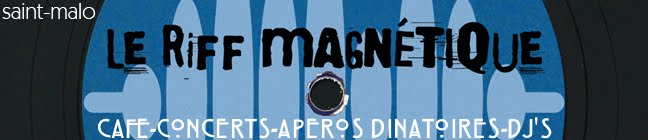 Le Riff Magnétique — café, concerts, apéros dînatoires, DJ's
